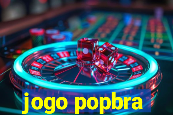 jogo popbra